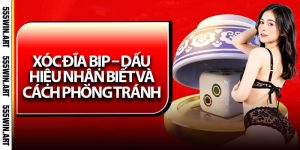 Xóc Đĩa Bịp – Dấu Hiệu Nhận Biết Và Cách Phòng Tránh 